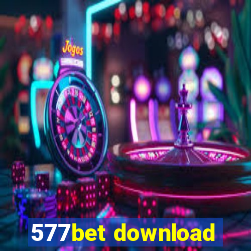 577bet download